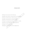 Perhaps Poem